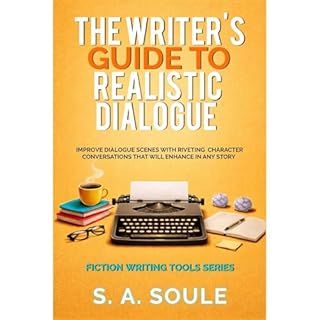 The Writers Guide to Realistic Dialogue Audiolibro Por S. A. Soule arte de portada