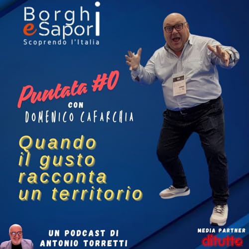 #0: Quando il gusto racconta un territorio
