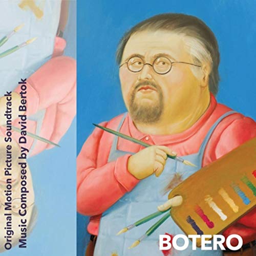 Botero (Original Motion Picture Soundtrack) de David Bertok en Amazon ...