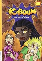 KABOUM T.32 : LES YEUX D'UHURU 2896513825 Book Cover