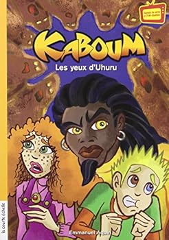 Paperback kaboum les yeux d'uhuru [French] Book