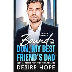 Bound to the Don, My Best Friend's Dad Audiolibro Por Desire Hope arte de portada