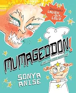 Mumageddon! And the Food Magician