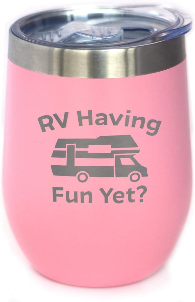 RV Having Fun Yet Wine Tumbler with Sliding Lid - Stemless Stainless Steel Insulated Cup - Cute Outdoor Camping Mug - Black