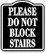 Please Do Not Block Stairs BLACK Aluminum Composite Sign, 8.5