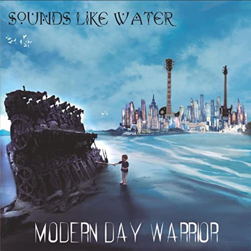 Amazon Music Sounds Like WaterのModern Day Warrior Amazon.co.jp