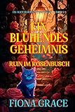 Cover zum Buch Ein Blühendes Geheimnis: Ruin im Rose...