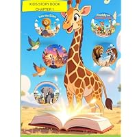 Kids Story Book Chapter 1: Five heartwarming animal tales narrated by Gina the Giraffe