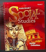 Harcourt Social Studies: Teacher Edition Volume 2 Grade 7 Ancient Civilizations 2010 0153859067 Book Cover