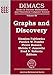 Graphs and Discovery: Vol. 69 (Series in Discrete Mathematics and Theoretical Computer Science (DIMACS))