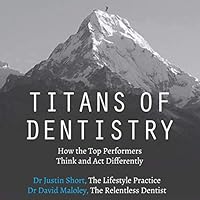 Algopix Similar Product 10 - Titans of Dentistry How the Top