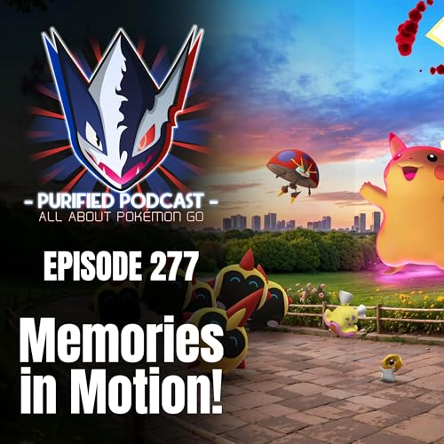 277. Memories in Motion!