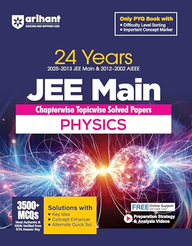 Image of Arihant 24 Years JEE Main Physics, Chemistry and Maths Chapterwise Topicwise PYQ with 3500+ MCQ, Verified Answer by NTA, Solution with Key Idea, ... Level Sorting of PYQ | For exam 2025-26