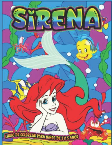 sirena libro de colorear para niños de 3 a 5 años: Sirenas - Libro de Colorear para Niños: Más de 50+ páginas para colorear con hermosas y cariñosas ... a 8 años. (Regalos para niños, Gran formato)