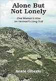 Alone, But Not Lonely: One Woman's Hike on Vermont's Long Trail