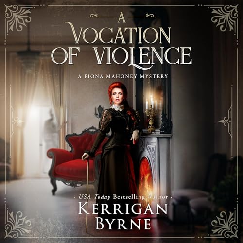 A Vocation of Violence by Kerrigan Byrne episode artwork