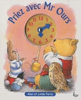 Paperback PRIEZ AVEC MR OURS [French] Book