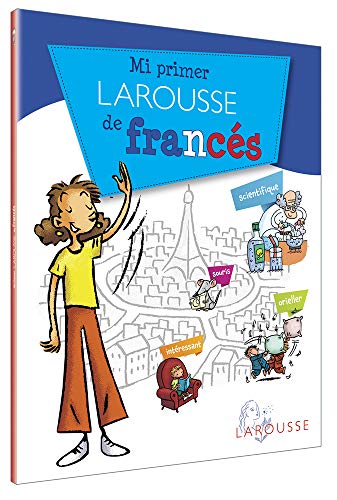 Télécharger Mi Primer Larousse De Francés Livre eBook France