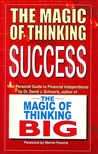 The Magic of Thinking Success Paperback – 1 January 2004