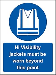 Mandatory sign Hi visibility jackets must be worn beyond this point Safety sign - 1.2mm Rigid plastic 300mm x 200mm
