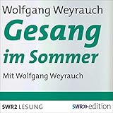 wolfgang weyrauch kahlschlag interpretation  Gesang im Sommer: Gedichte