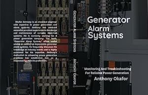 Generator Alarm Systems: Monitoring And Troubleshooting For Reliable Power Generation