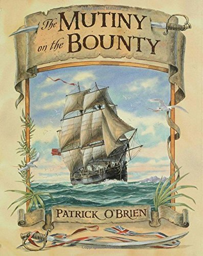 The Mutiny on the Bounty by O'Brien, Patrick (2... B01071CBZI Book Cover