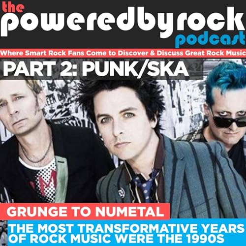 Page de couverture de The Most Transformative Years of Rock Music Were the 1990s - Part 2: 1994-1999 Punk's Pop Rebirth and Third Wave Ska