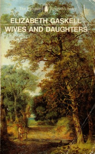Wives And Daughters (The Penguin English Library)