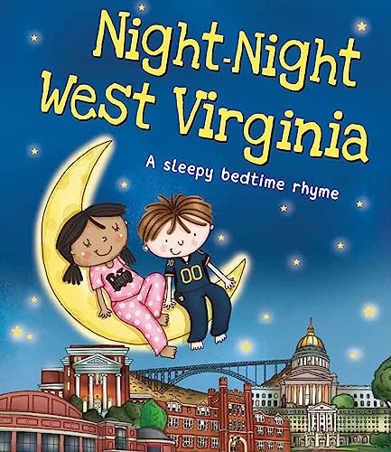 Night-Night West Virginia: A Bedtime Board Book of West Virginia Landmarks