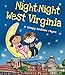 Night-Night West Virginia (Night-night America)