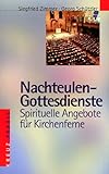 georg kreuzberg dernau  Nachteulengottesdienste. Spirituelle Angebote für Kirchenferne