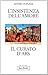 L'insistenza dell'amore. Il curato d'Ars (Già e non ancora) - Dupleix, André