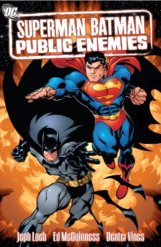 Superman/Batman VOL 01: Public Enemies. Superman/Batman VOL 01: Public Enemies.