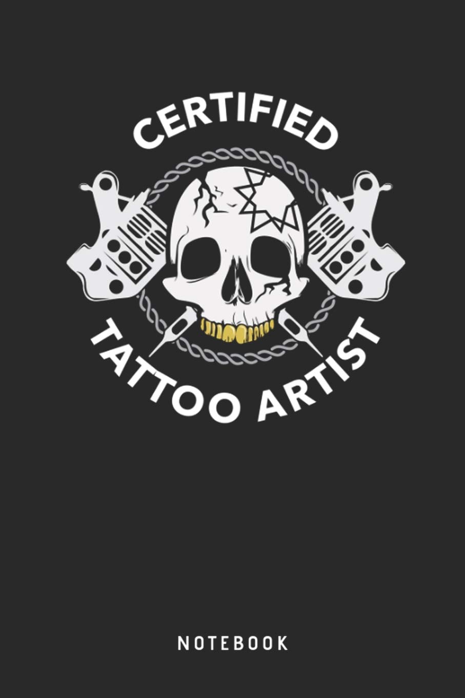 Certified Tattoo Artist Notebook: A5 Blanko Notizbuch…