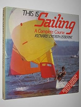 Hardcover This Is Sailing a Complete Course Book