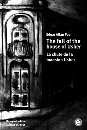 The Fall Of The House Of Usher La Chute De La Mansion Usher Bilingual Edition Edition Bilingue English Edition Ebook Poe Edgar Amazon Fr