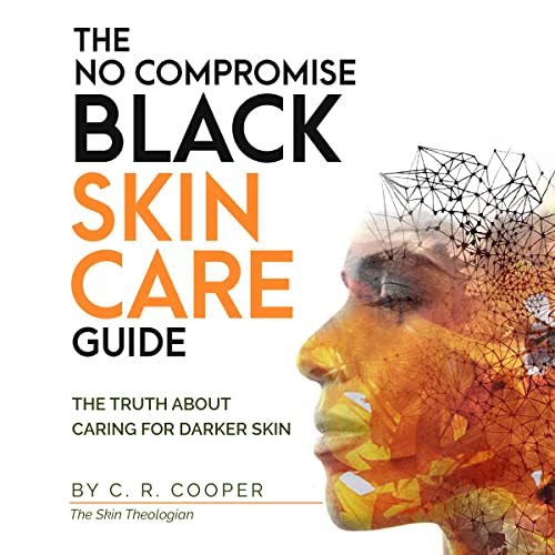 The No Compromise Black Skin Care Guide by C.R. Cooper episode artwork