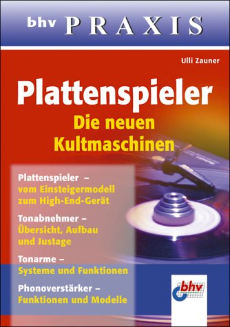 Preisvergleich Produktbild Plattenspieler - Die neuen Kultmaschinen