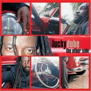 The Other Side [Audio CD] Lucky Dube; Skipper Shabalala; Doods Molefi; Andile Nqubezelo; Richard Sekgobela; Thuthukani Cele; Isaac Mtshali; Isaac ToTo Molantoa and Vusi Khumalo