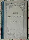 Choix de lettres du XVIIIe siècle publiées avec une introduction, des notices et des notes par Gustave Lanson