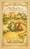 La Strada per Oz (Il meraviglioso mago di Oz) (Italian Edition)