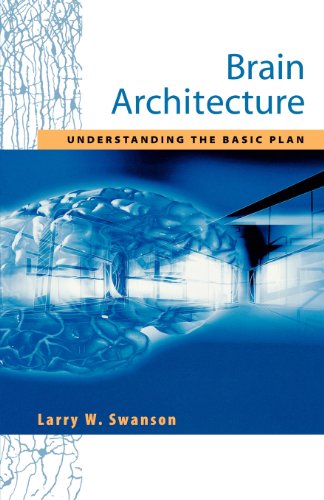 Brain Architecture: Understanding the Basic Plan view 2