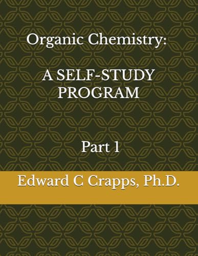 ORGANIC CHEMISTRY: A SELF-STUDY PROGRAM