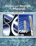Statics and Strength of Materials, Fifth Edition