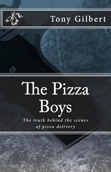 Paperback The Pizza Boys: The Truth Behind the Scenes of Pizza Delivery Book