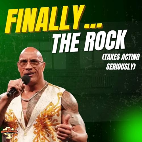 FINALLY...The Rock Takes Acting Seriously (Call of Duty, Street Fighter, Man of Tomorrow) | Ep655 cover art