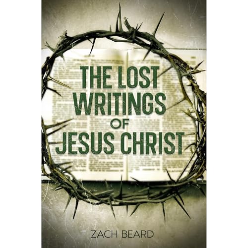 The Lost Writings of Jesus Christ by Zach Beard episode artwork