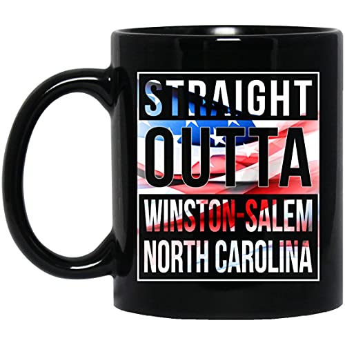 Straight Outta Winston-Salem NC Mug 11 oz Black