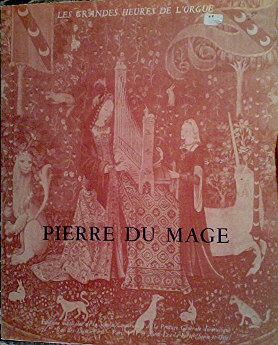Livre de Pierre Du Mage 1676(?) 1751. Révision par Félix